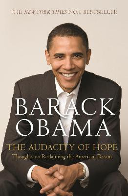The Audacity of Hope(English, Paperback, Obama Barack)