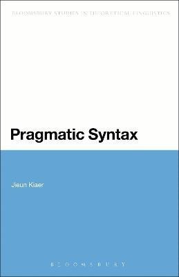 Pragmatic Syntax(English, Hardcover, Kiaer Jieun)