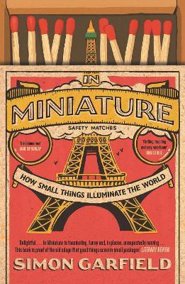 In Miniature(English, Paperback, Garfield Simon)