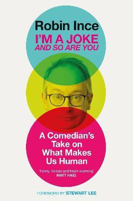 I'm a Joke and So Are You(English, Paperback, Ince Robin)