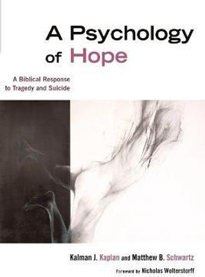 Psychology of Hope(English, Paperback, Kaplan Kalman J.)