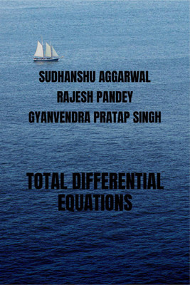 TOTAL DIFFERENTIAL EQUATIONS(English, Paperback, Sudhanshu Aggarwal)
