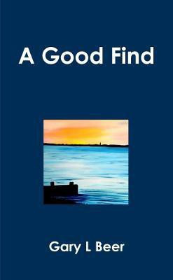 A Good Find(English, Paperback, Beer Gary L)