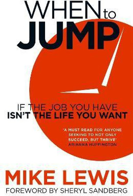 When to Jump(English, Paperback, Lewis Mike)