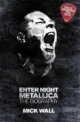 Metallica: Enter Night(English, Paperback, Wall Mick)