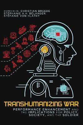 Transhumanizing War(English, Electronic book text, unknown)