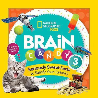 Brain Candy 3(English, Paperback, National Geographic Kids)