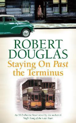 Staying On Past the Terminus(English, Paperback, Douglas Robert)
