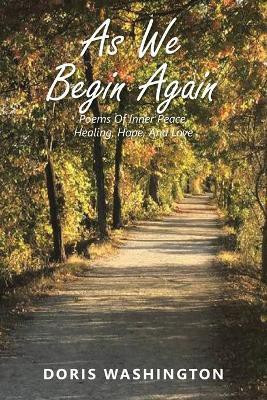 As We Begin Again(English, Paperback, Washington Doris)