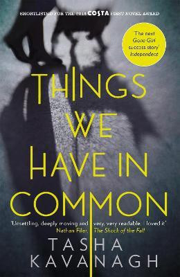 Things We Have in Common(English, Paperback, Kavanagh Tasha)