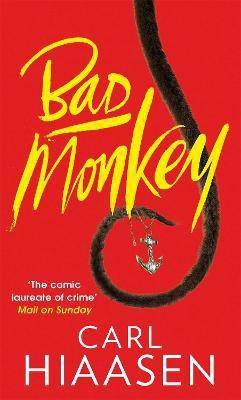 Bad Monkey(English, Paperback, Hiaasen Carl)