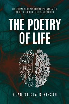 The Poetry of Life(English, Paperback, St Clair Gibson Alan)