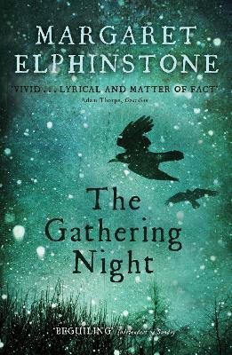 The Gathering Night(English, Paperback, Elphinstone Margaret)