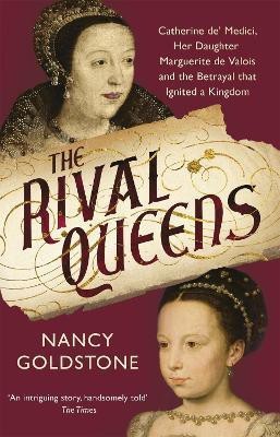 The Rival Queens(English, Paperback, Goldstone Nancy)