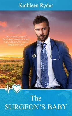 The Surgeon's Baby(English, Paperback, Ryder Kathleen)