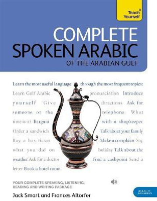 Complete Spoken Arabic (of the Arabian Gulf) Beginner to Intermediate Course(English, Mixed media product, Smart Frances)