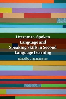 Literature, Spoken Language and Speaking Skills in Second Language Learning(English, Paperback, unknown)