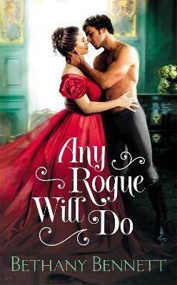 Any Rogue Will Do(English, Paperback, Bennett Bethany)