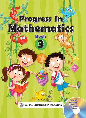 Goyal Brothers Prakashan Progress In Mathematics Class 3(Paperback, A Panel of Teachers)