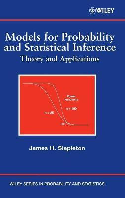 Models for Probability and Statistical Inference(English, Hardcover, Stapleton James H.)