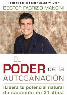 El Poder de la auto-sanacion(English, Paperback, Mancini Fabrizio Dr.)
