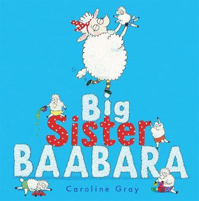 Big Sister Baabara(English, Hardcover, Gray Caroline)