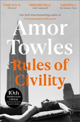 Rules of Civility(English, Paperback, Towles Amor)