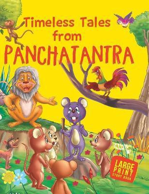 Timeless Tales from Panchatantra : Large Print(English, Hardcover, Om Books Editorial Team)