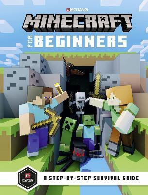Minecraft for Beginners(English, Hardcover, Mojang AB)