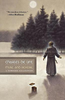 Muse and Reverie(English, Paperback, De Lint Charles)