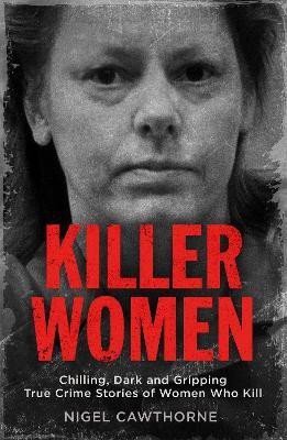 Killer Women(English, Paperback, Cawthorne Nigel)