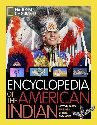 Encyclopedia of the American Indian(English, Hardcover, National Geographic Kids Cynthia)