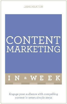 Content Marketing In A Week(English, Paperback, Heaton Jane)