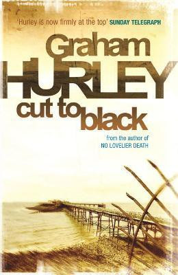 Cut To Black(English, Paperback, Hurley Graham)