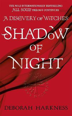 Shadow of Night(English, Paperback, Harkness Deborah)