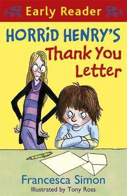 Horrid Henry Early Reader: Horrid Henry's Thank You Letter(English, Paperback, Simon Francesca)