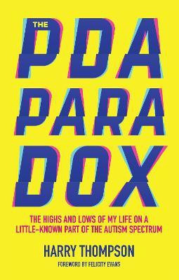 The PDA Paradox(English, Paperback, Thompson Harry)