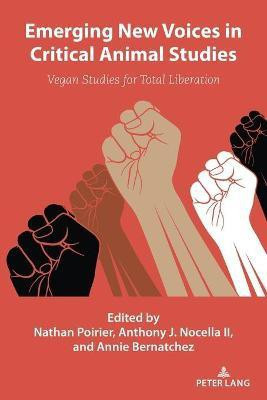Emerging New Voices in Critical Animal Studies(English, Paperback, unknown)
