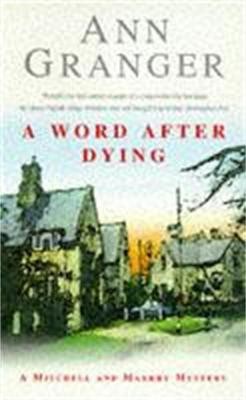 A Word After Dying (Mitchell & Markby 10)(English, Paperback, Granger Ann)