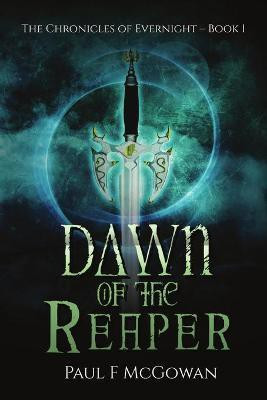 Dawn of the Reaper(English, Paperback, McGowan Paul F)