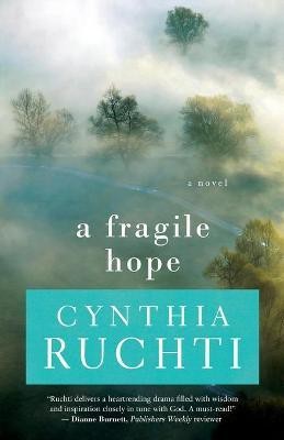 A Fragile Hope(English, Paperback, Ruchti Cynthia)