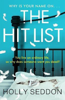 The Hit List(English, Paperback, Seddon Holly)