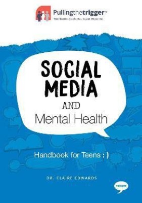 Social Media and Mental Health(English, Paperback, Edwards Claire)