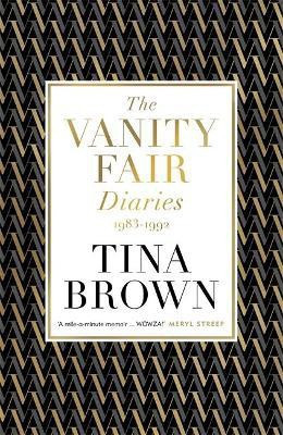 The Vanity Fair Diaries: 1983-1992(English, Paperback, Brown Tina)