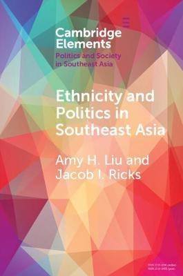 Ethnicity and Politics in Southeast Asia(English, Paperback, Liu Amy H.)