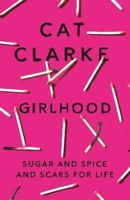 Girlhood(English, Paperback, Clarke Cat)