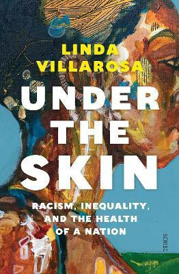 Under the Skin(English, Paperback, Villarosa Linda)