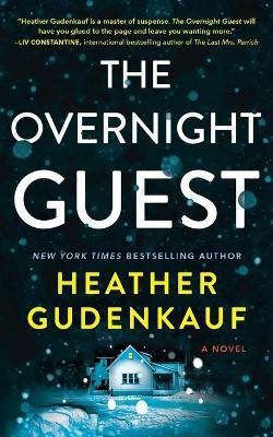 The Overnight Guest(English, Paperback, Gudenkauf Heather)