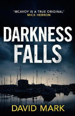 Darkness Falls(English, Paperback, Mark David)