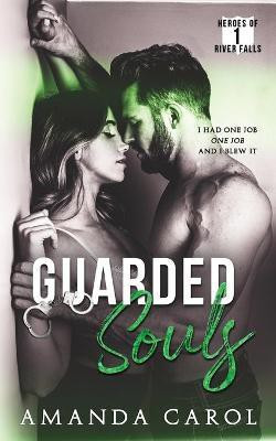 Guarded Souls(English, Paperback, Carol Amanda)